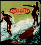 Stoked: A History of Surf Culture