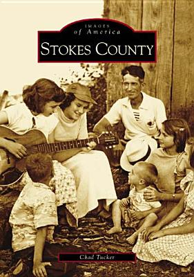 Stokes County - Tucker, Chad