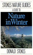 Stokes Guide to Nature in Winter