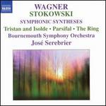 Stokowski: Wagner Symphonic Syntheses