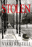 Stolen (a Prairie Heritage, Book 5)
