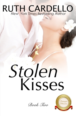 Stolen Kisses - Cardello, Ruth