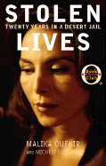 Stolen Lives: Twenty Years in a Desert Jail
