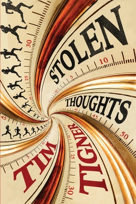 Stolen Thoughts - Tigner, Tim