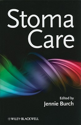 Stoma Care - Burch, Jennie (Editor)