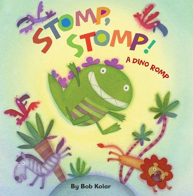Stomp, Stomp!: A Dino Romp - 