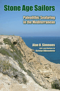 Stone Age Sailors: Paleolithic Seafaring in the Mediterranean