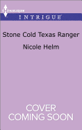 Stone Cold Texas Ranger