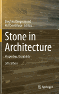 Stone in Architecture: Properties, Durability