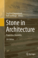 Stone in Architecture: Properties, Durability