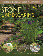 Stone Landscaping: Ideas and Techniques for Stonework