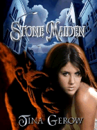 Stone Maiden - Gerow, Tina