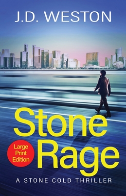 Stone Rage - Weston, J.D.
