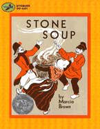 Stone Soup: An Old Tale