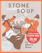 Stone Soup: An Old Tale