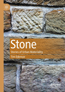 Stone: Stories of Urban Materiality