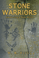 Stone Warriors: Awakening a New World