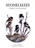 Stonechats: A Guide to the Genus Saxicola
