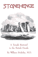 Stonehenge - A Temple Restored to the British Druids