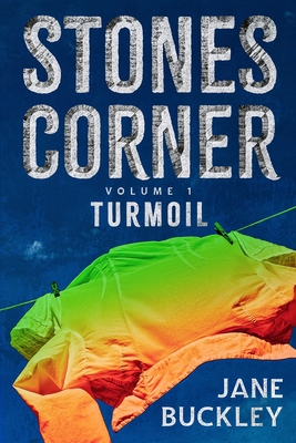 Stones Corner - Turmoil - Buckley, Jane