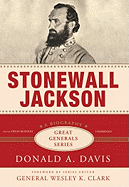 Stonewall Jackson: A Biography