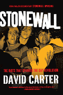 Stonewall: The Riots That Sparked the Gay Revolution