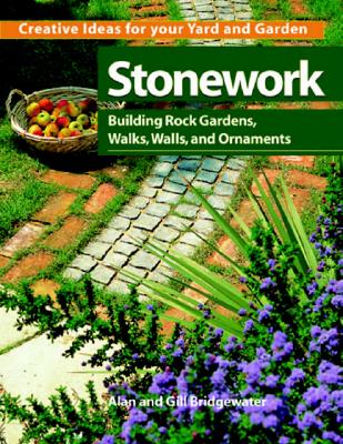 Stonework - Bridgewater, Alan, and Bridgewater, Allen, and Bridgewater, Gill
