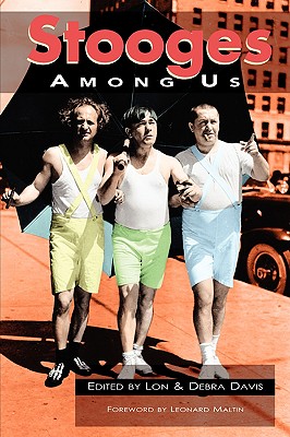 Stooges Among Us - Davis, Lon (Editor), and Davis, Debra (Editor)