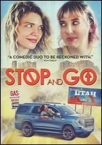Stop and Go - Mallory Everton; Stephen Meek