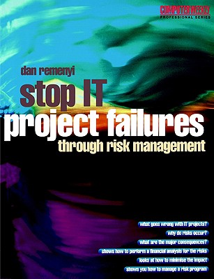 Stop It Project Failures - Remenyi, Dan, Professor