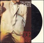 Stop Making Sense
