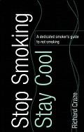 Stop Smoking, Stay Cool