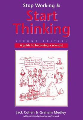Stop Working & Start Thinking - Cohen, Jack, M.D., and Medley, Graham