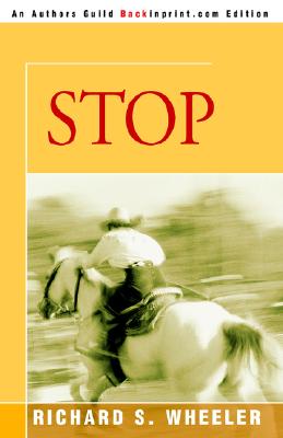 Stop - Wheeler, Richard S