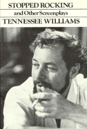 Stopped Rocking and Other Screenplays