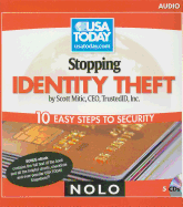 Stopping Identity Theft: 10 Easy Steps to Security