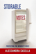 Storable Votes: Protecting the Minority Voice