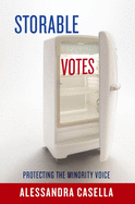 Storable Votes: Protecting the Minority Voice