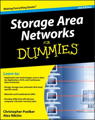 Storage Area Networks for Dummies - Poelker, Christopher, and Nikitin, Alex