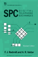 Stored Programme Control Digital Telephone Exchanges
