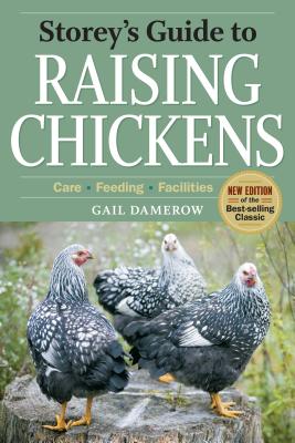 Storeys Guide to Raising Chickens - Damerow, Gail