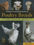 Storey's Illustrated Guide to Poultry Breeds