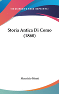 Storia Antica Di Como (1860)