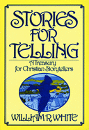 Stories for Telling