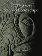 Stories from a Sacred Landscape
