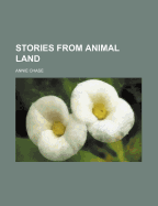 Stories from Animal Land