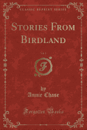 Stories from Birdland, Vol. 2 (Classic Reprint)