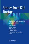 Stories from ICU Doctors: Navigating and Conquering Adversity