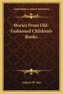 Stories from Old-Fashioned Children's Books