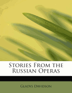 Stories from the Russian operas